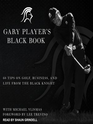 cover image of Gary Player's Black Book